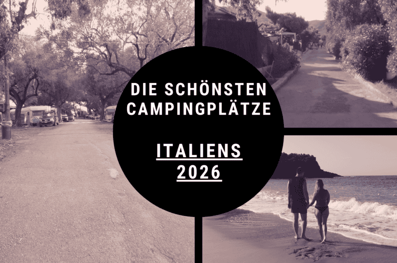 die schönsten Campingplätze in Itlaien direkt am Meer,