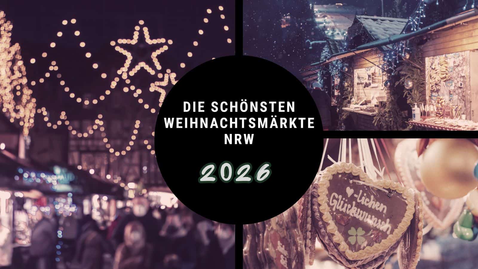 Die schönsten Weihnachtsmärkte in NRW 2025 mit festlich beleuchteten Buden