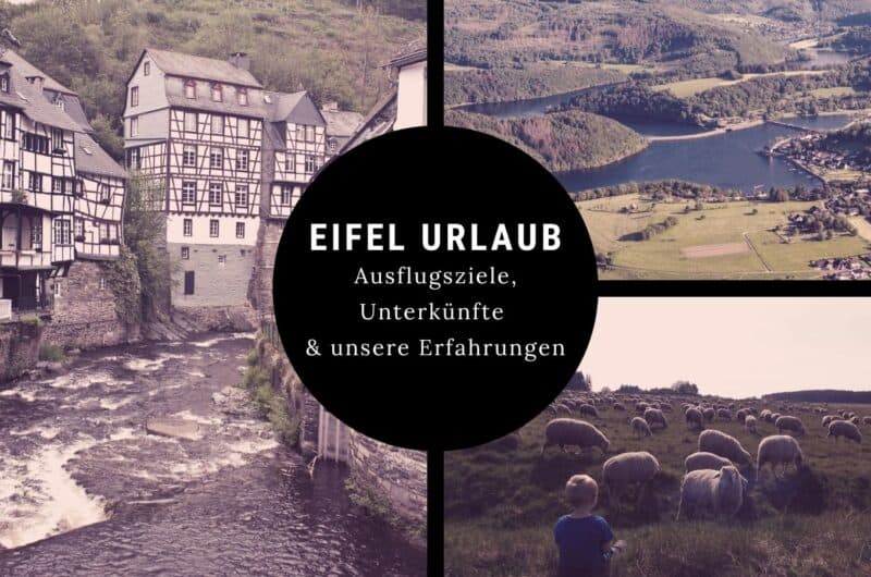Eifel Urlaub – Ausflugsziele, Natur, Unterkünfte und persönliche Erfahrungen