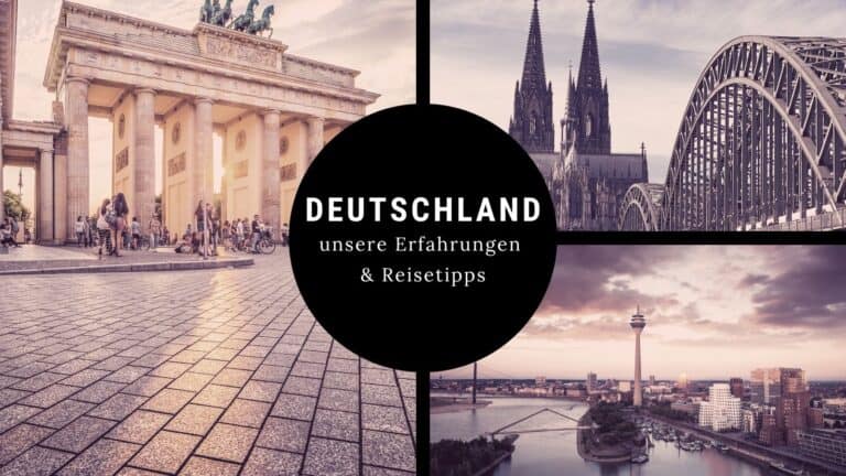 Urlaub in Deutschland – Reiseziele, Städte und Tipps aus persönlichen Erfahrungen