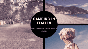Italien Urlaub Marina di Camerota – Tipps, Erfahrungen & Reisebericht camping in italien tipps urlaub Camping in Italien – Strand, Campingplatz und Eis mit Tipps für deinen Urlaub
