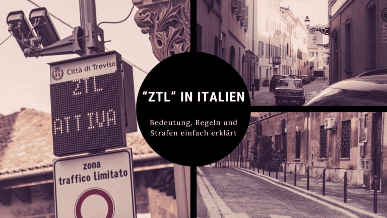 ZTL in Italien – Verkehrszone mit Regeln, Bedeutung und Strafen einfach erklärt