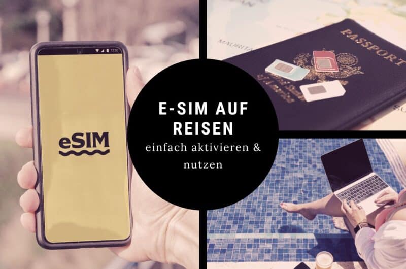 Reisetipps für deine Reiseplanung esim auf reisen aktivieren tipps eSIM richtig aktivieren und nutzen im Urlaub oder auf längeren Reisen– einfache Anleitung und Tipps für mobiles Internet im Ausland