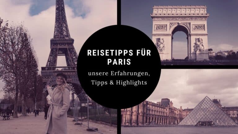 Reisetipps und Sehenswürdigkeiten in Paris